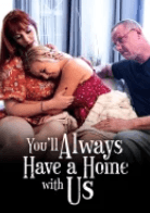 You’ll Always Have A Home