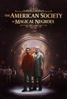 The American Society of Magical Negroes