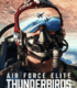 Havacılığın Sınırlarını Zorlayanlar: Thunderbirds