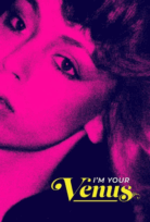 I’m Your Venus