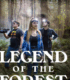 Legend of the Forest